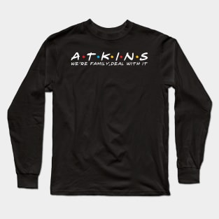 The Atkins Family Atkins Surname Atkins Last name Long Sleeve T-Shirt